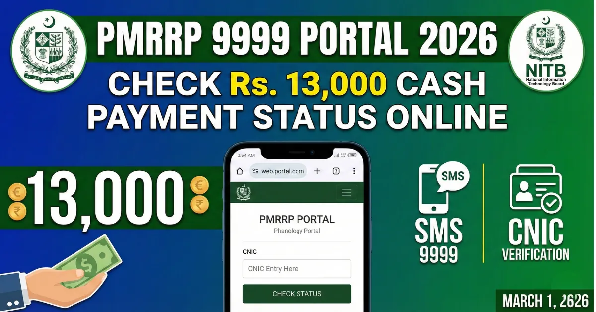 PMRRP 9999 Portal 2026 Check R,s. 13,000 Cash Payment Status Online via CNIC
